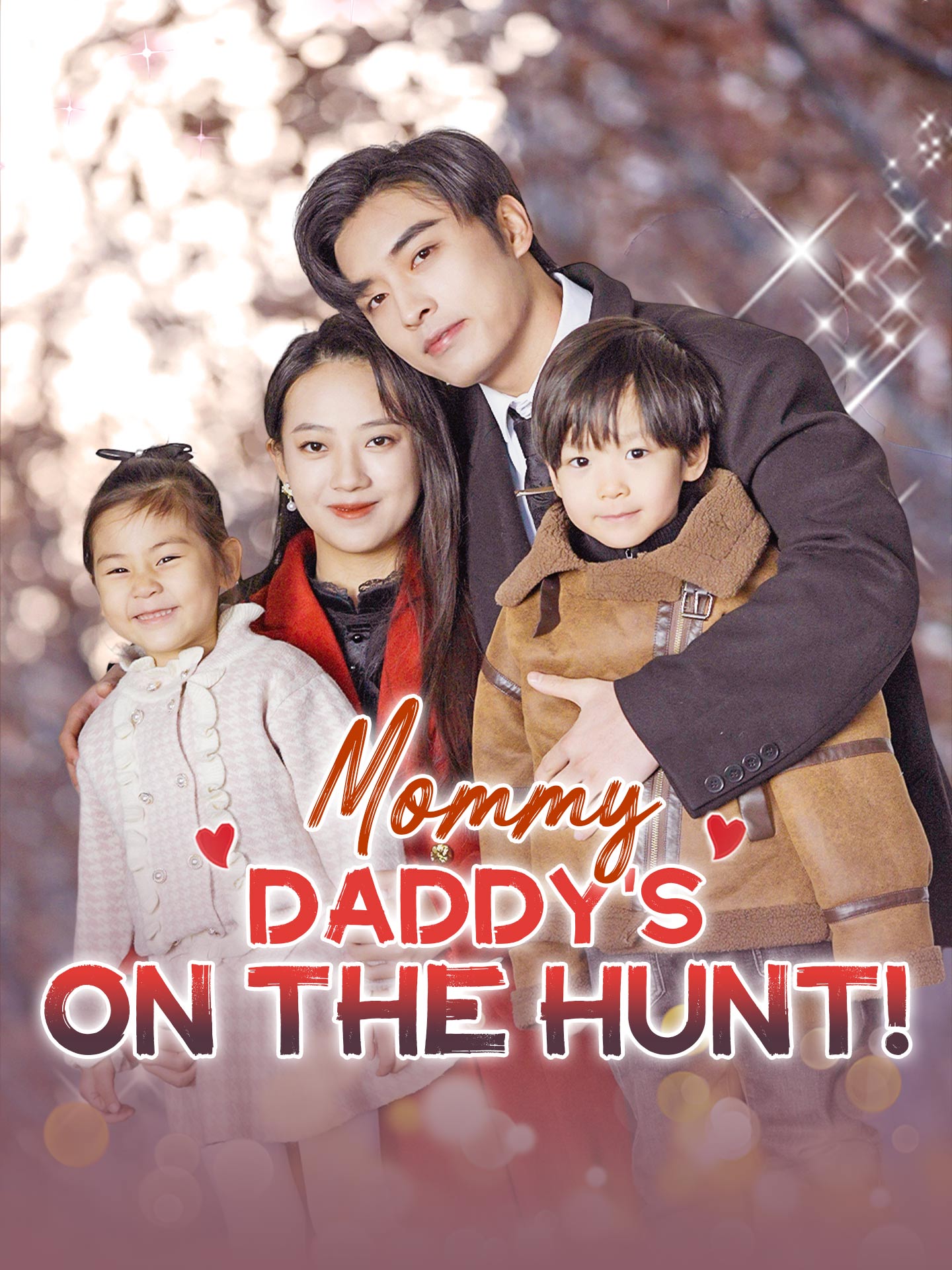 Mommy, Daddy's on the Hunt! poster