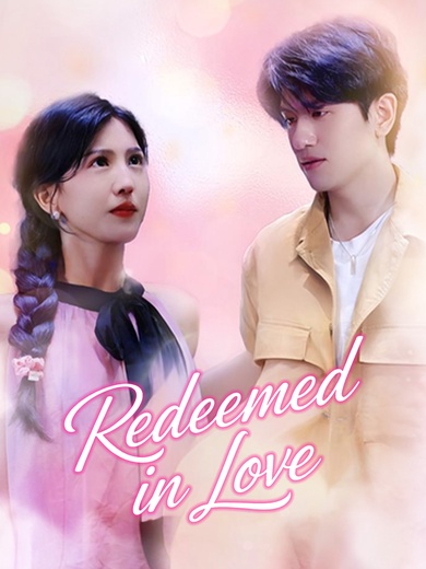 Redeemed in Love poster