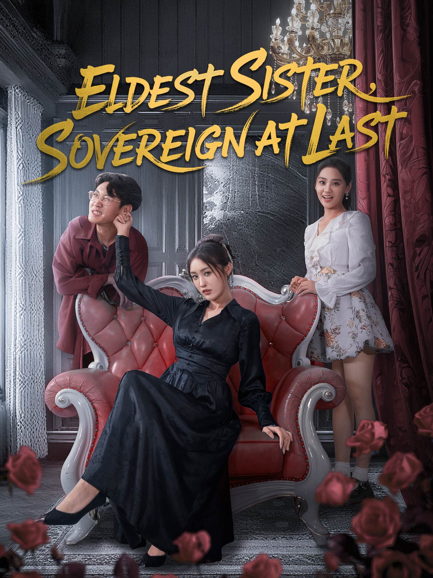Eldest Sister, Sovereign at Last(Beware of the Eldest Sister) poster