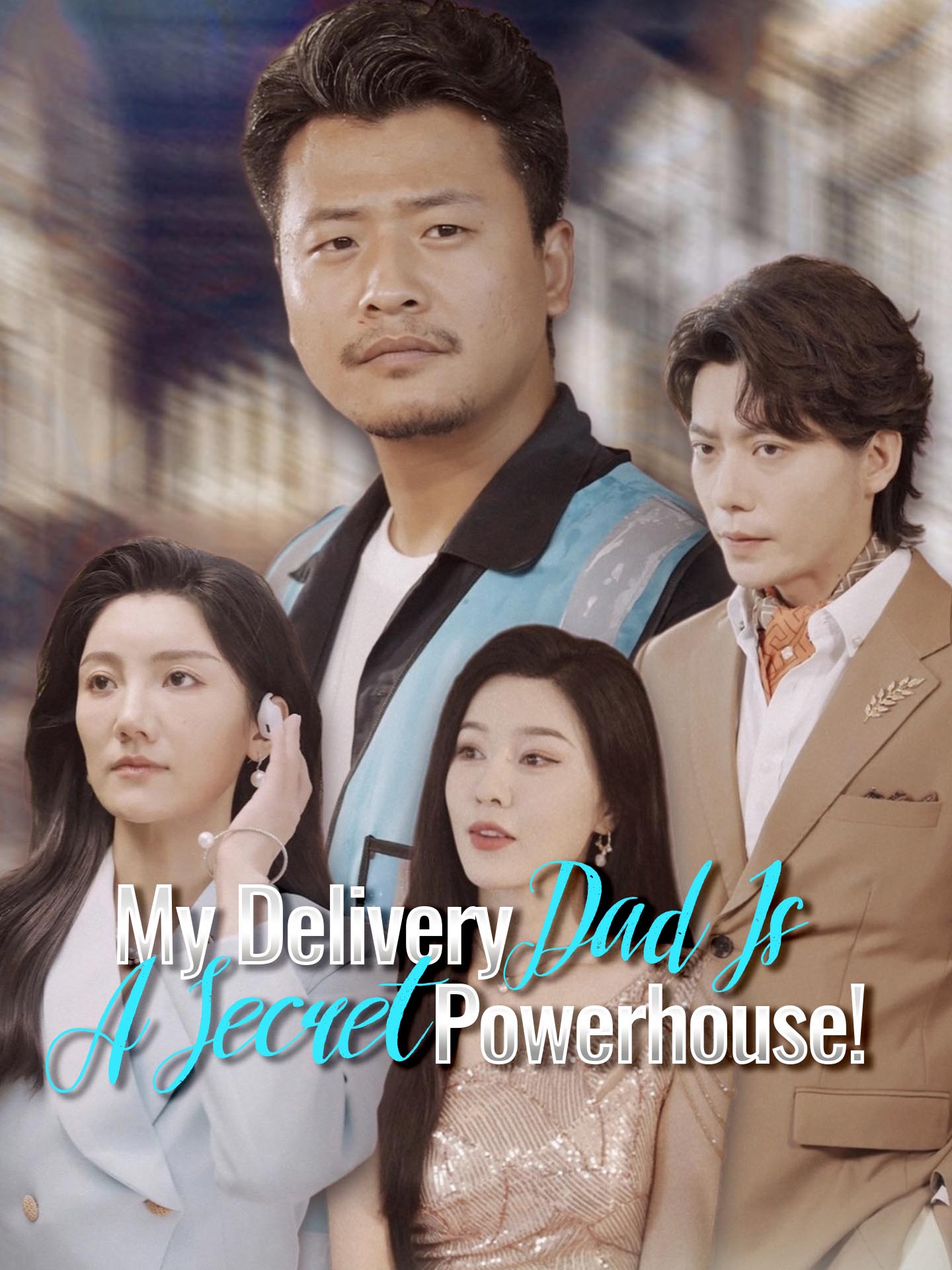 My Delivery Dad Is A Secret Powerhouse! poster