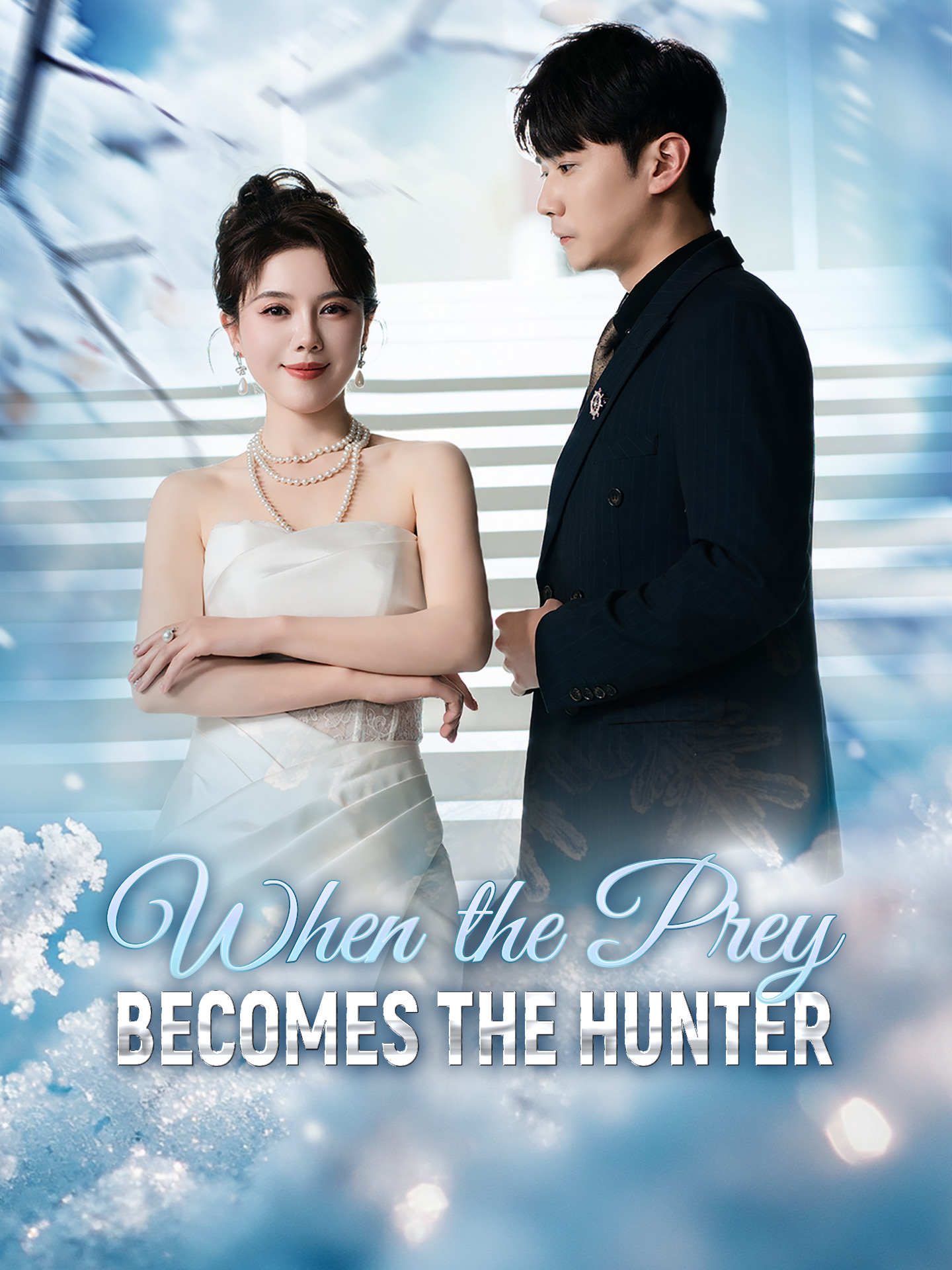 When the Prey Becomes the Hunter poster