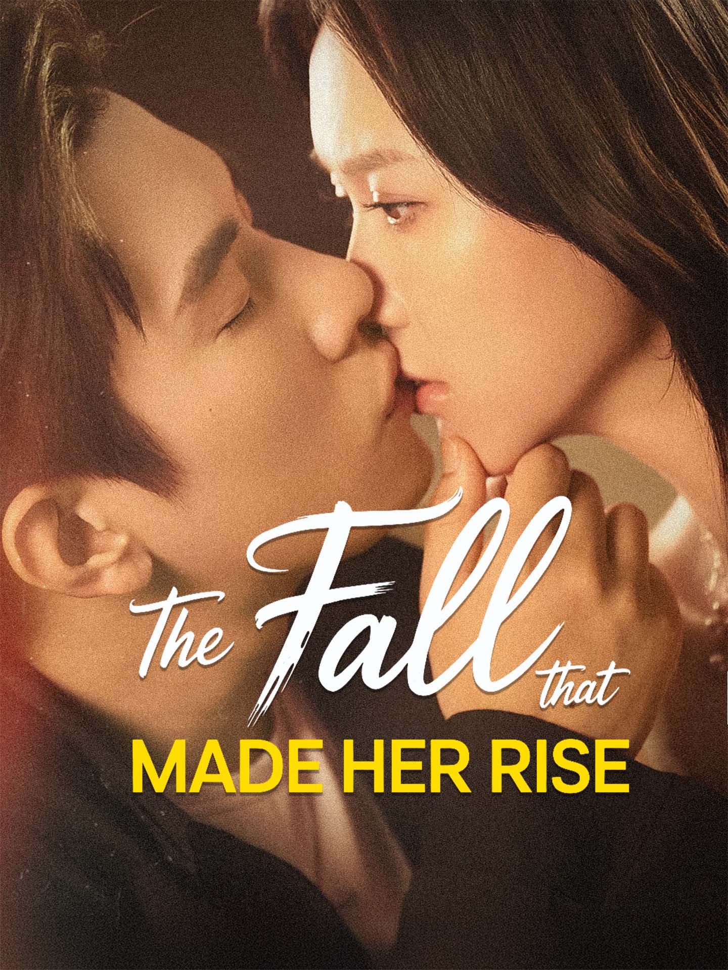 The Fall That Made Her Rise(The Love Meant for Me) poster
