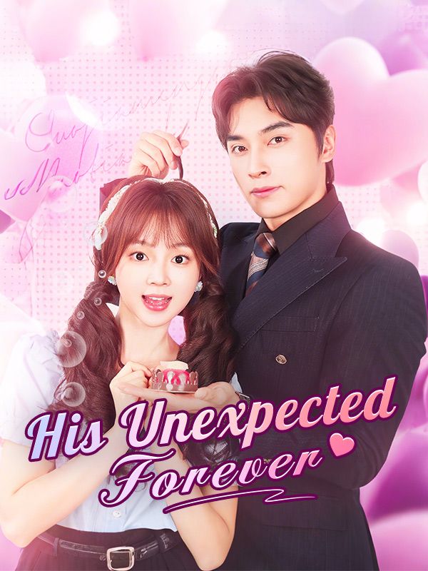 His Unexpected Forever (DUBBED) poster