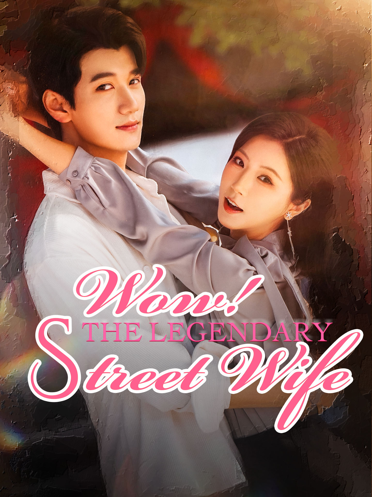 Wow! The Legendary Street Wife poster