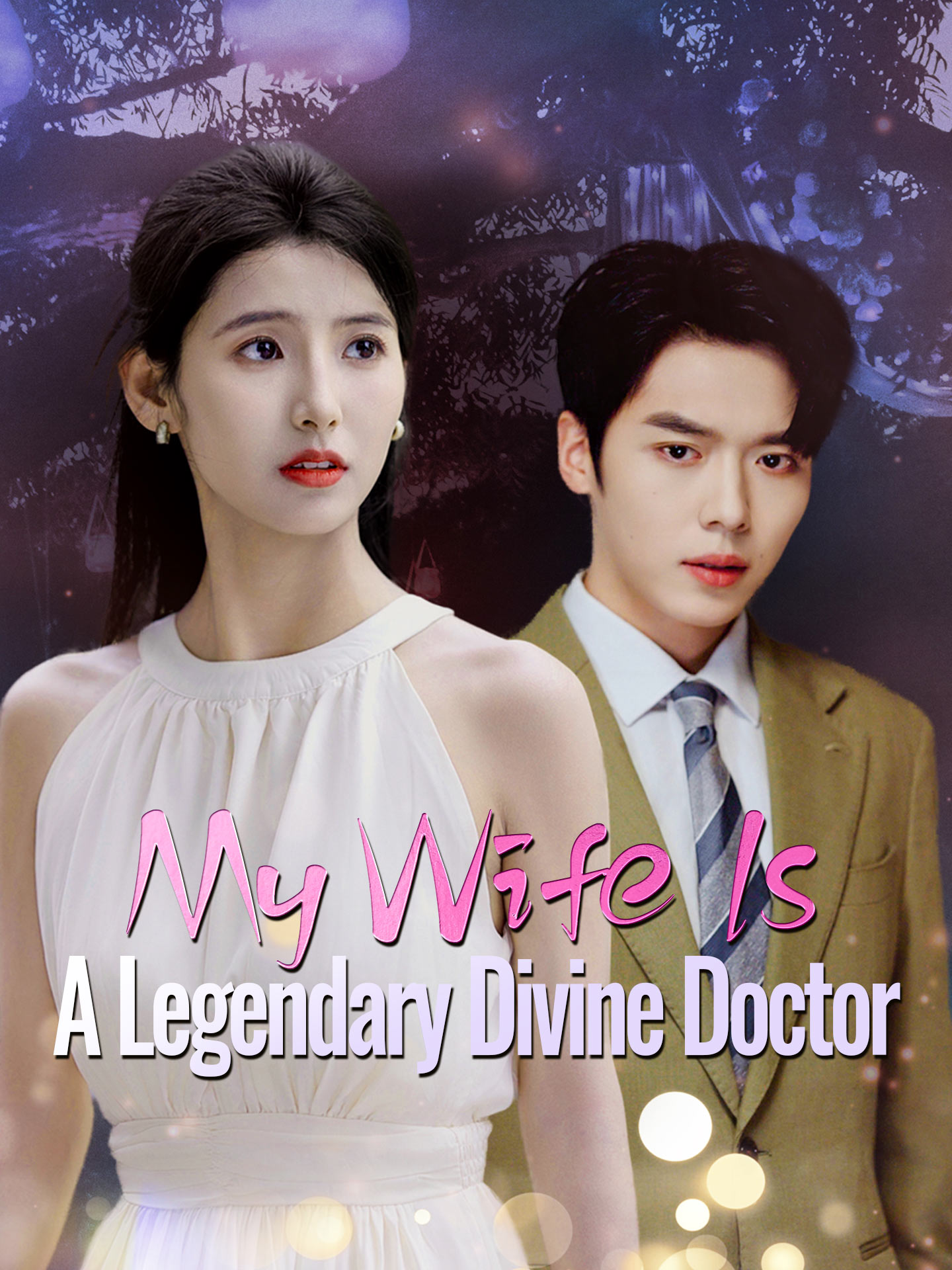 My Wife Is A Legendary Divine Doctor poster