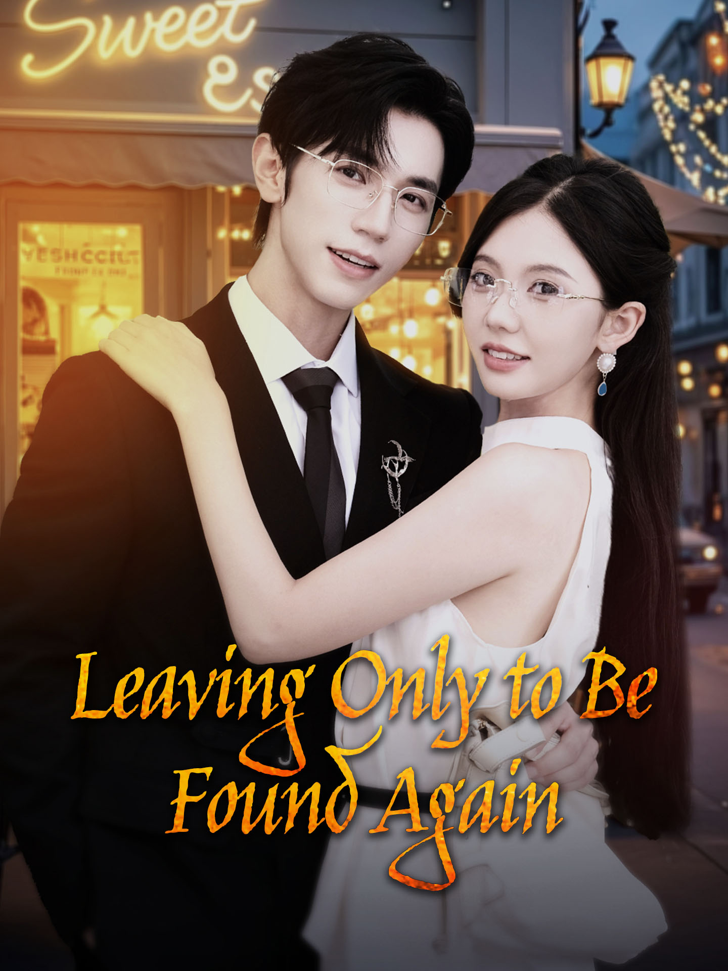 Leaving Only to Be Found Again(Mr. CEO's First Love) poster