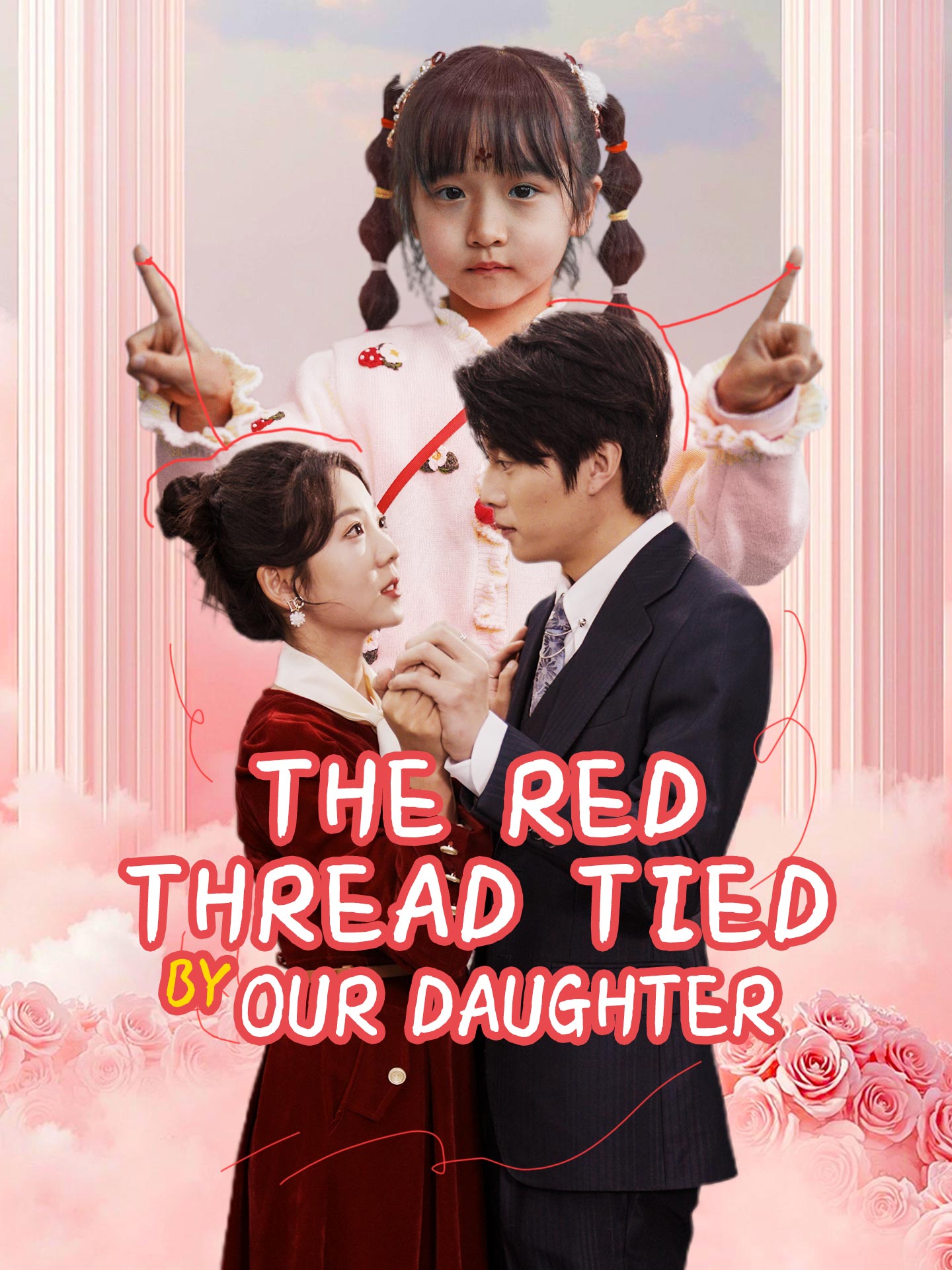 The Red Thread Tied by Our Daughter poster