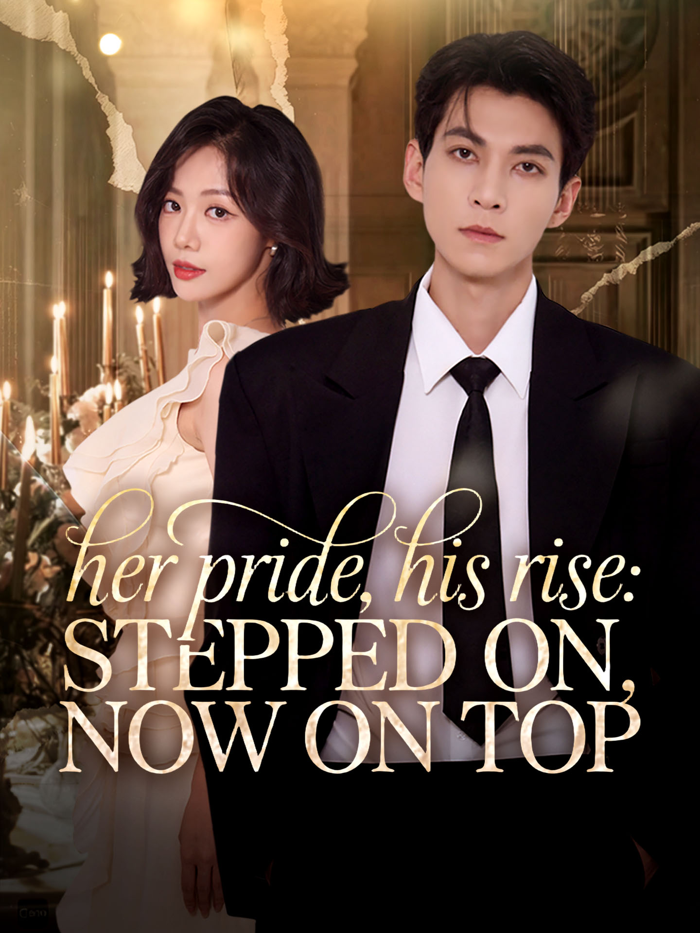 Her Pride, His Rise: Stepped On, Now on Top poster