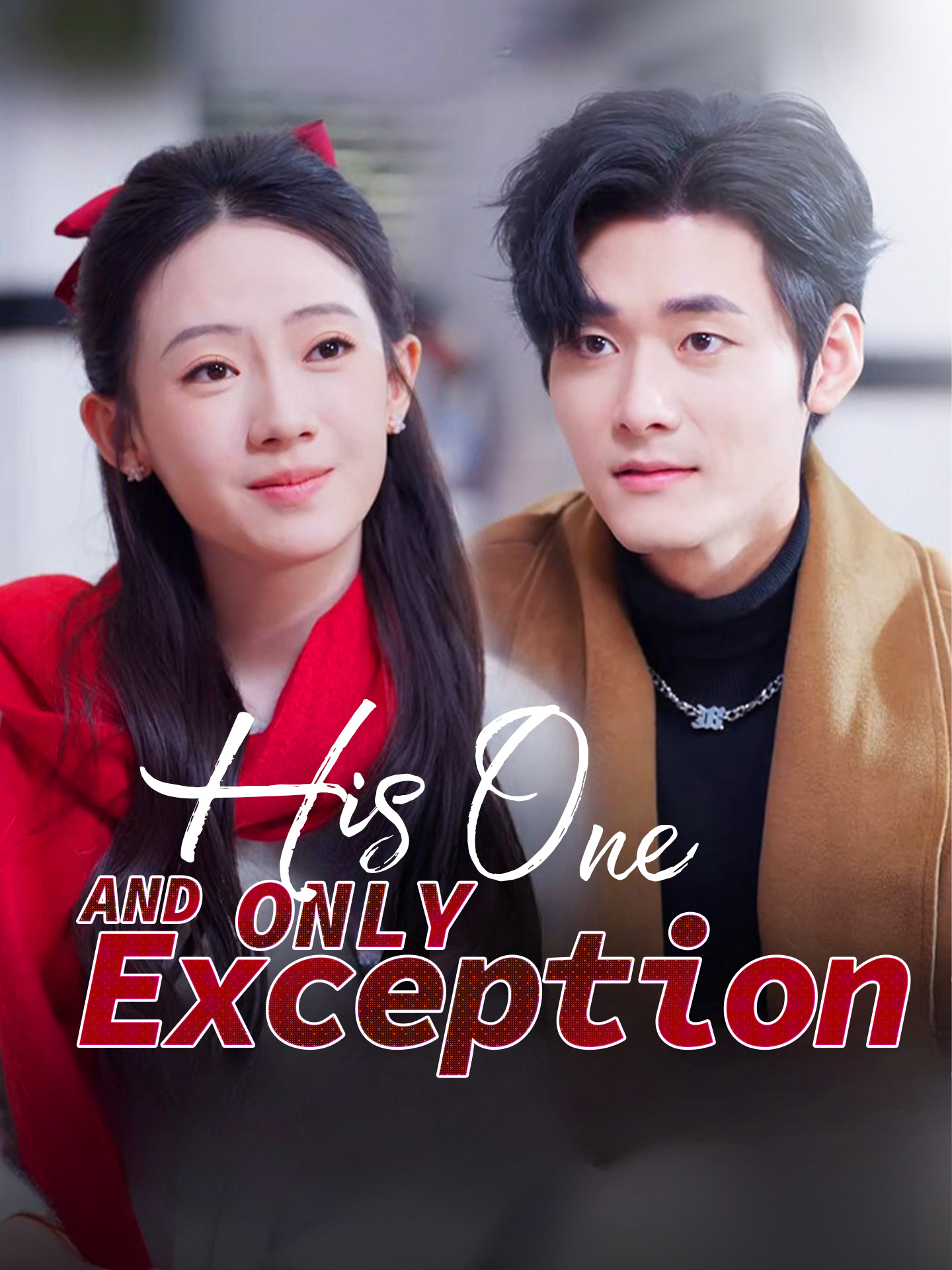 His One and Only Exception poster