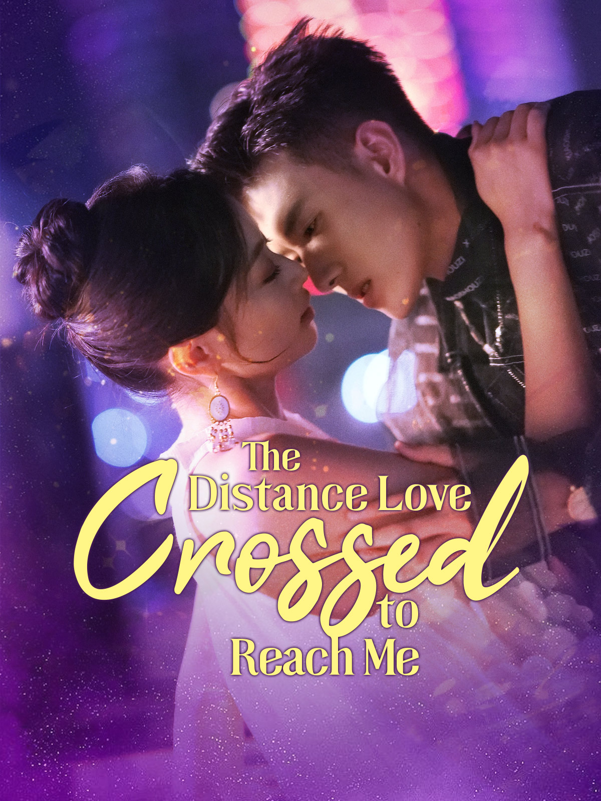 The Distance Love Crossed to Reach Me poster