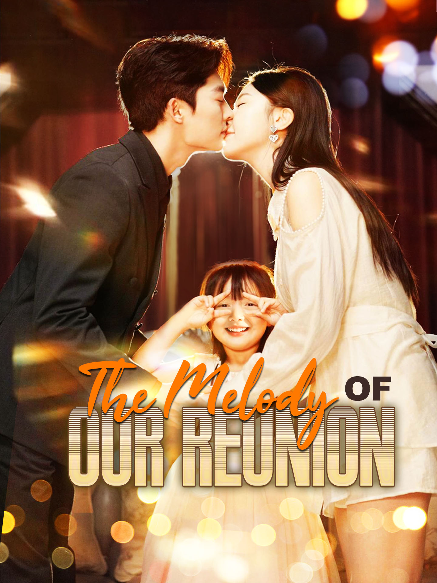 The Melody of Our Reunion(Sweet Wife, Unexpected Daughter) poster