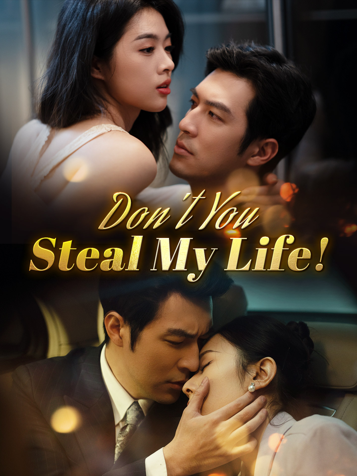 Don't You Steal My Life! poster