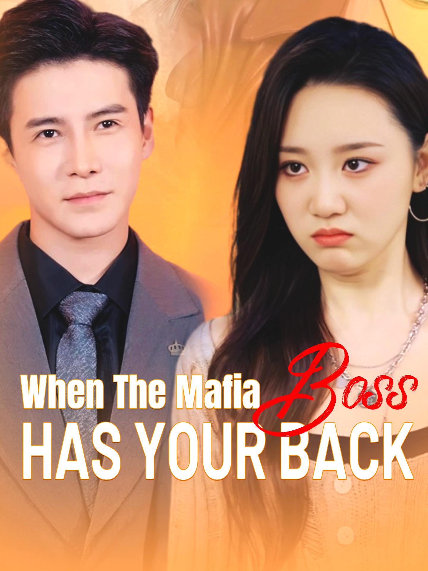 When The Mafia Boss Has Your Back poster