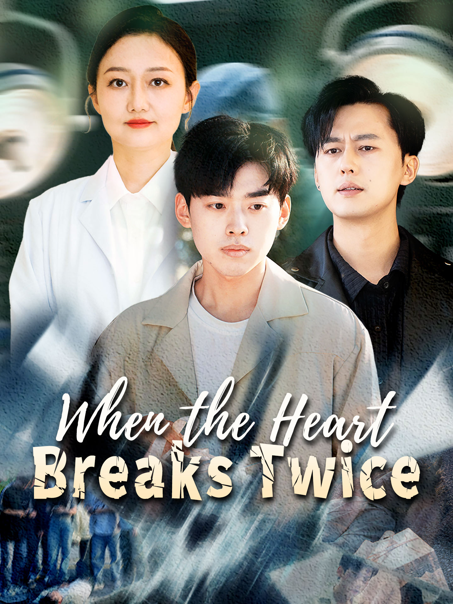 When the Heart Breaks Twice poster