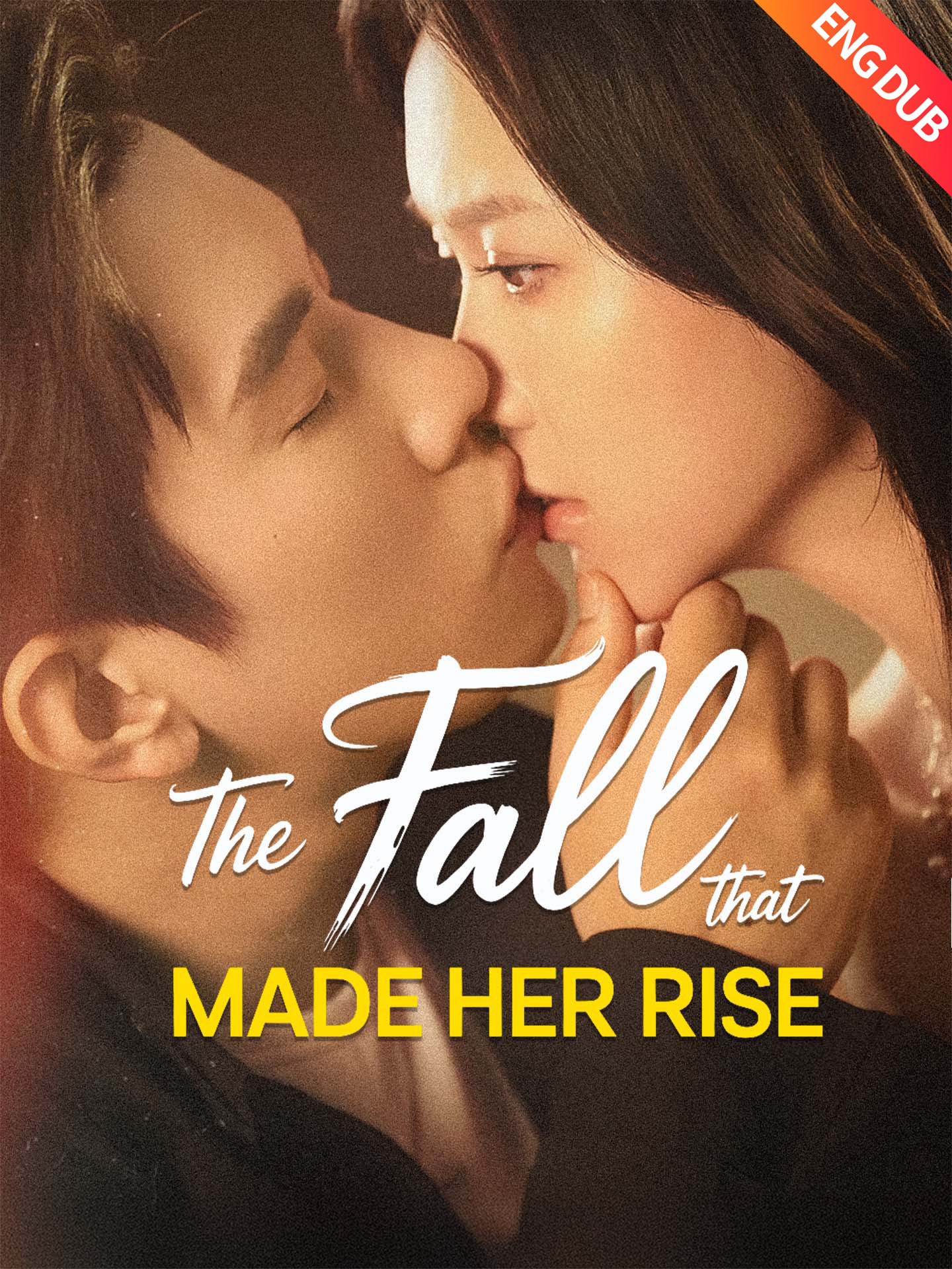 [ENG DUB] The Fall That Made Her Rise(The Love Meant for Me) poster
