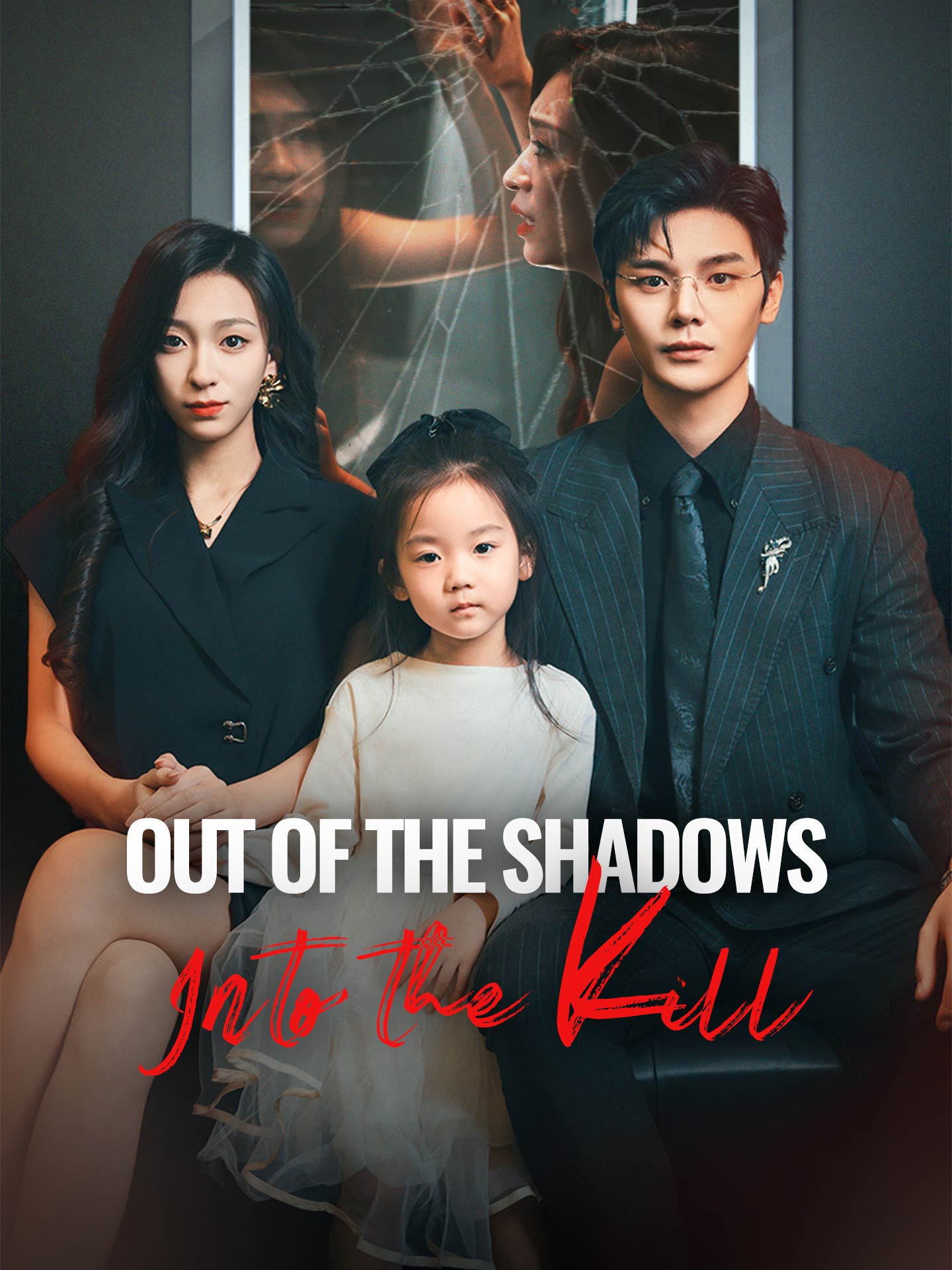 Out of the Shadows, Into the Kill poster