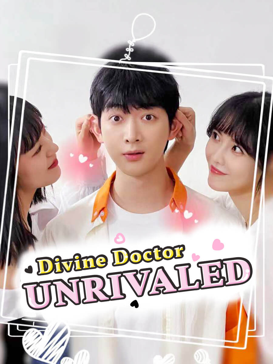 Unrivaled Divine Doctor poster