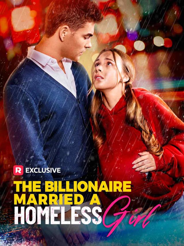 The Billionaire Married a Homeless Girl poster
