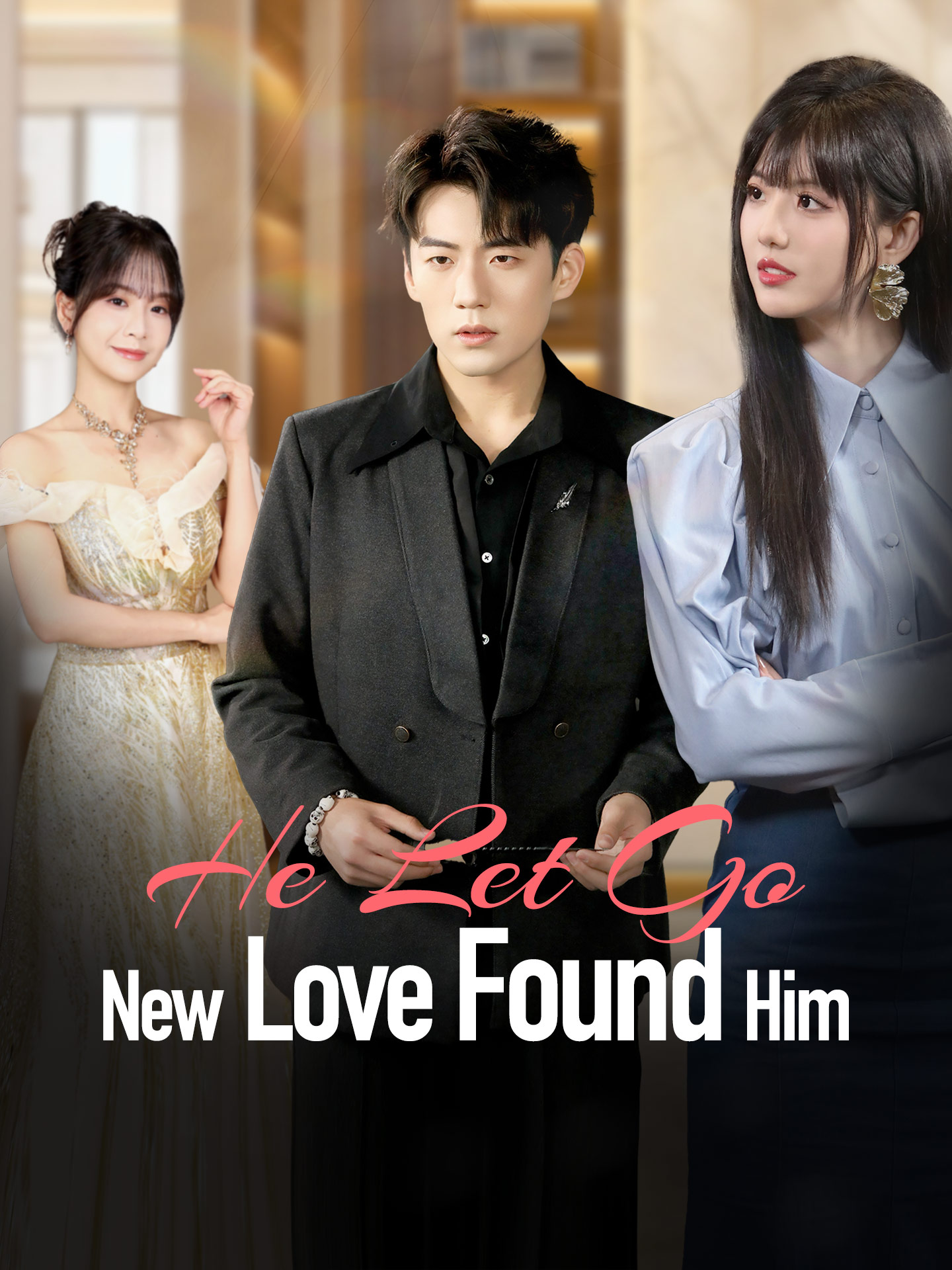 He Let Go, New Love Found Him poster