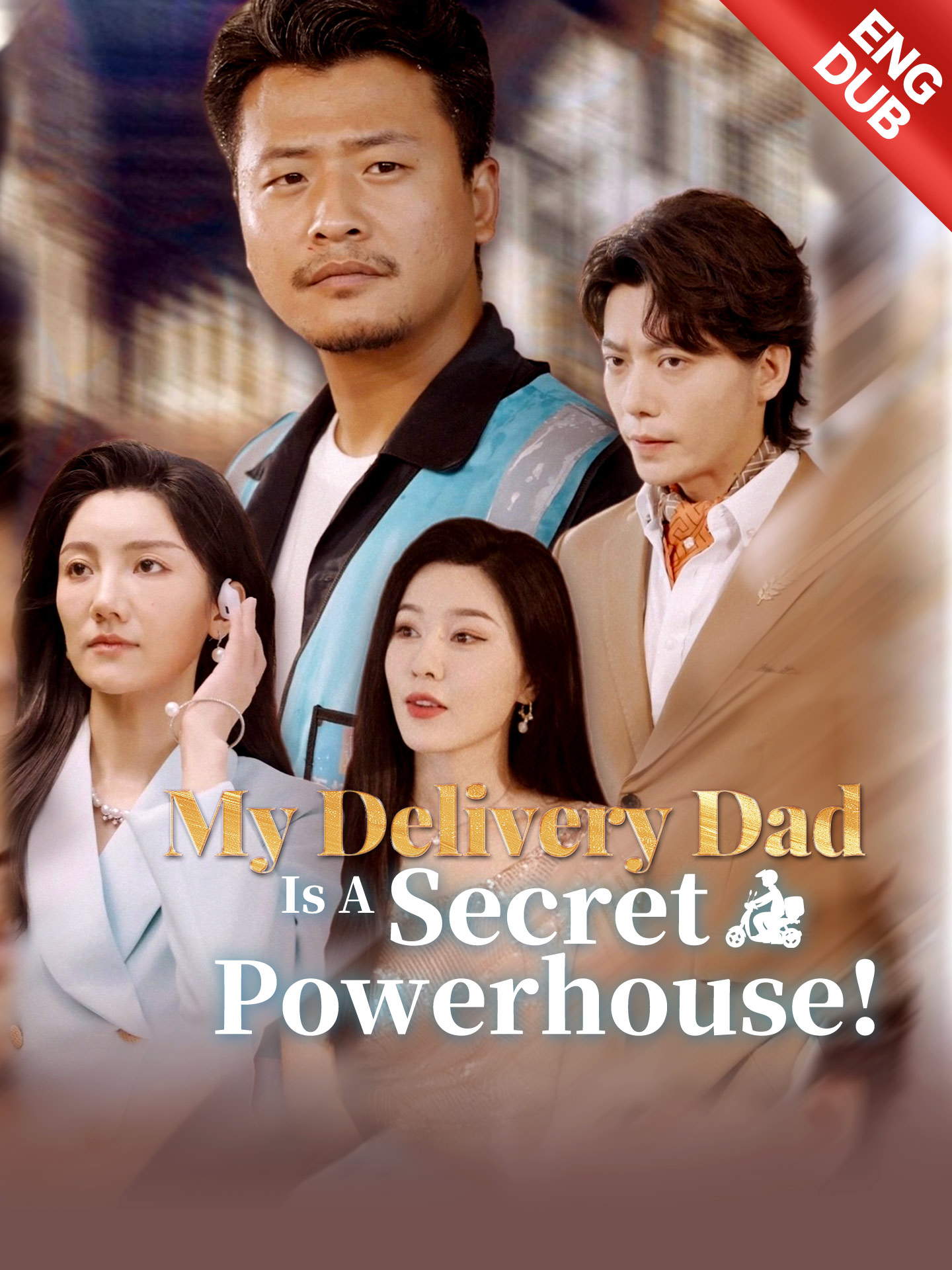 [ENG DUB] My Delivery Dad Is A Secret Powerhouse! poster
