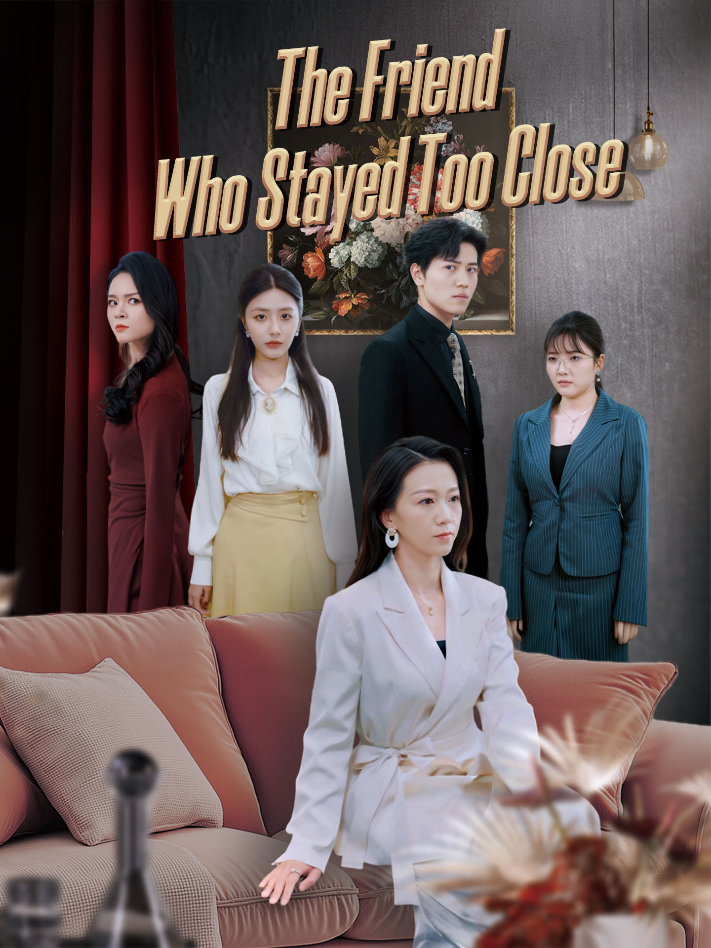 The Friend Who Stayed Too Close poster