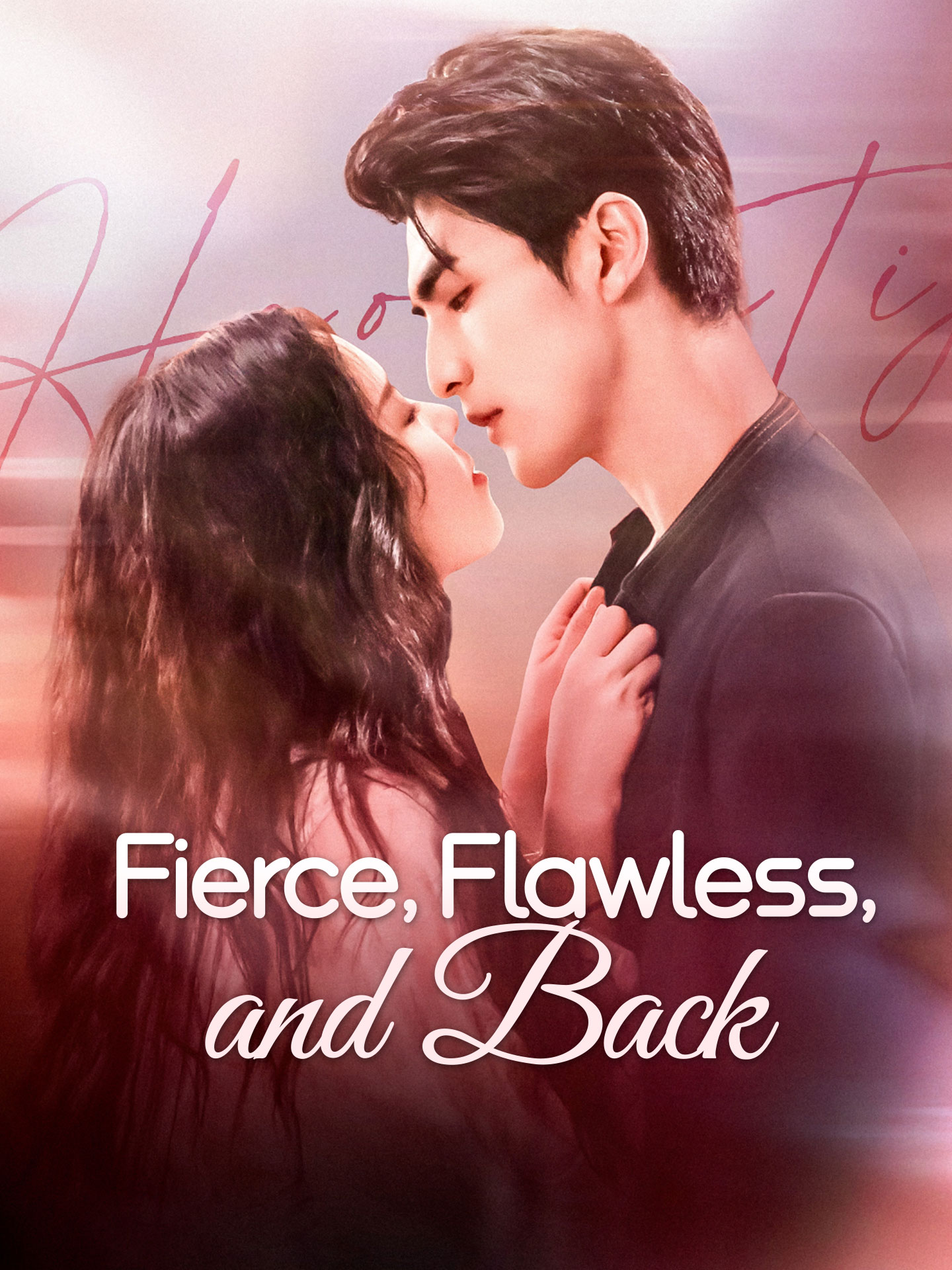 Fierce, Flawless, and Back(Substitute Bride, Hidden Legend) poster