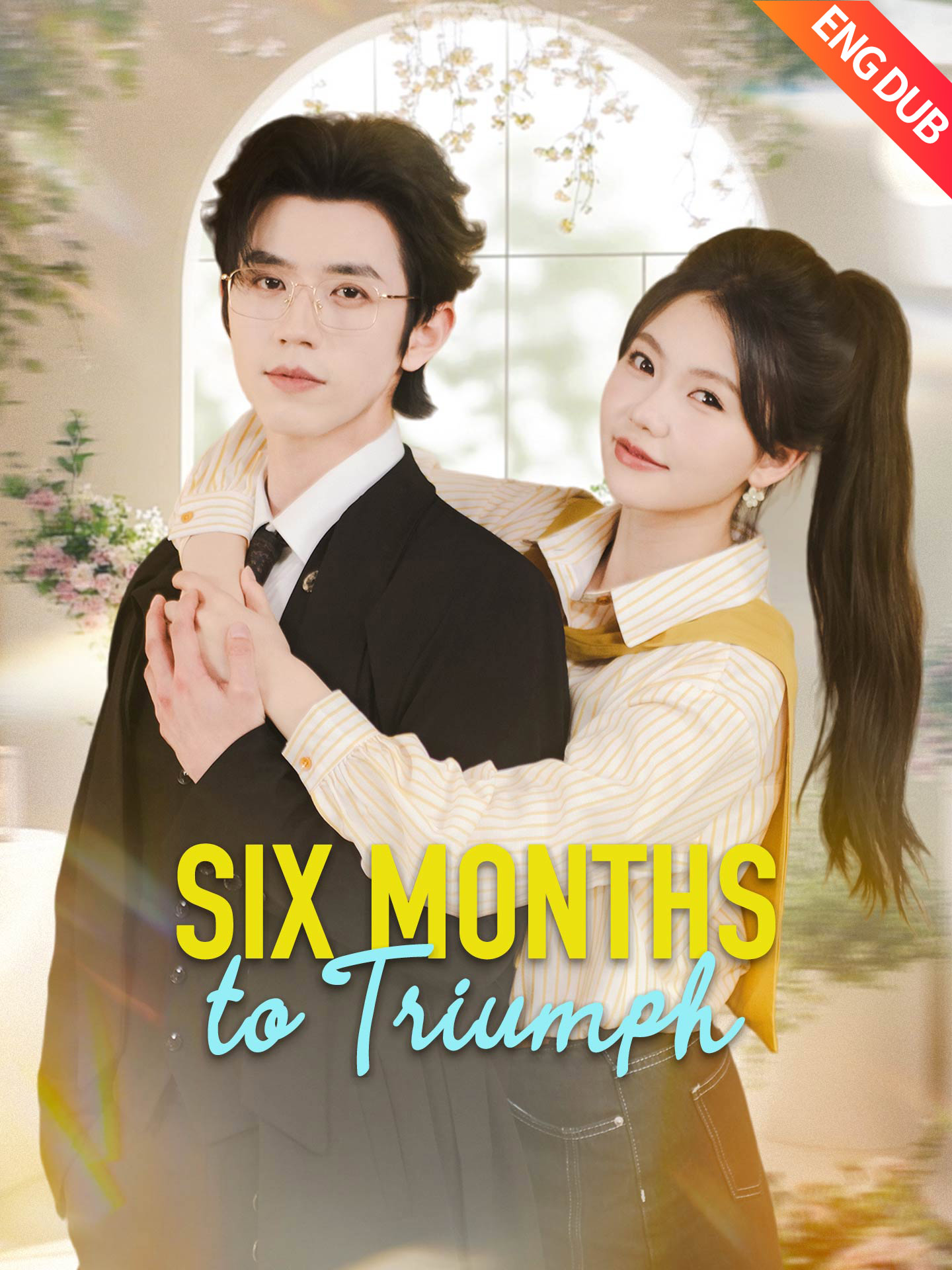 [ENG DUB] Six Months to Triumph(Reborn Bride's Sweet Revenge) poster