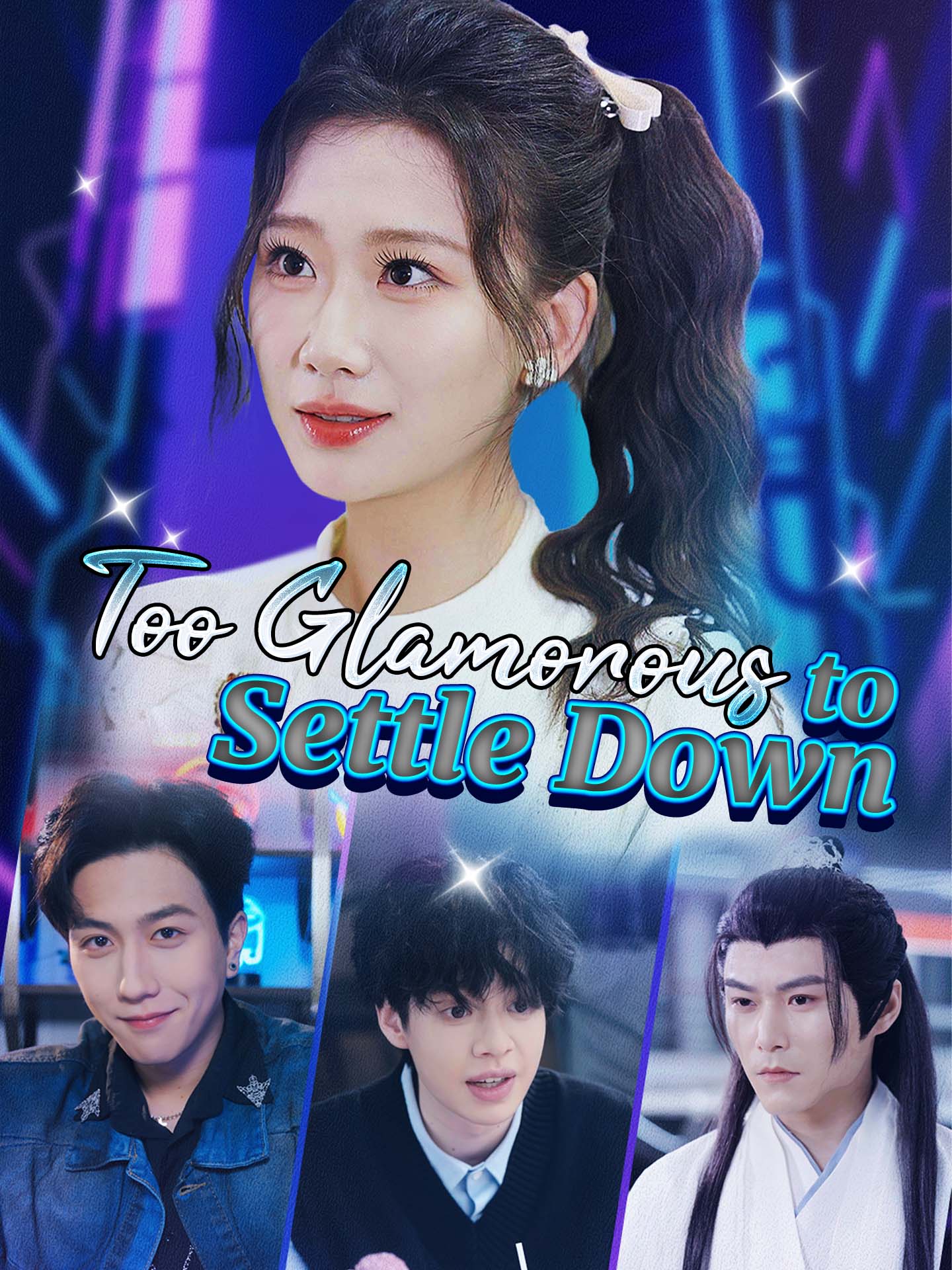 Too Glamorous to Settle Down poster