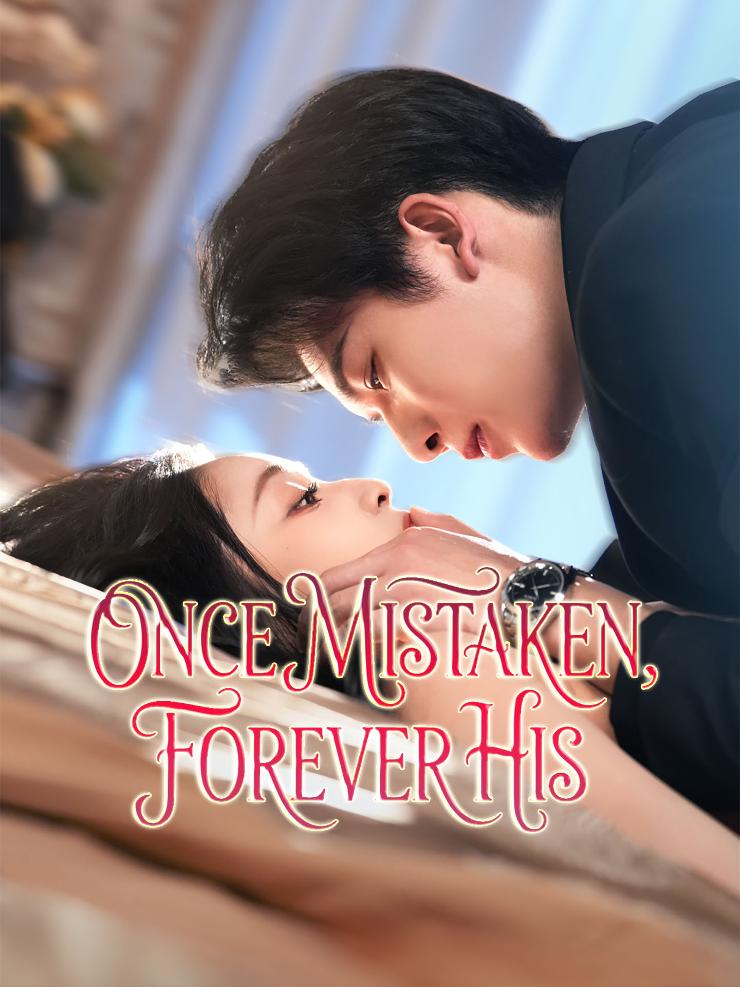 Once Mistaken, Forever His poster