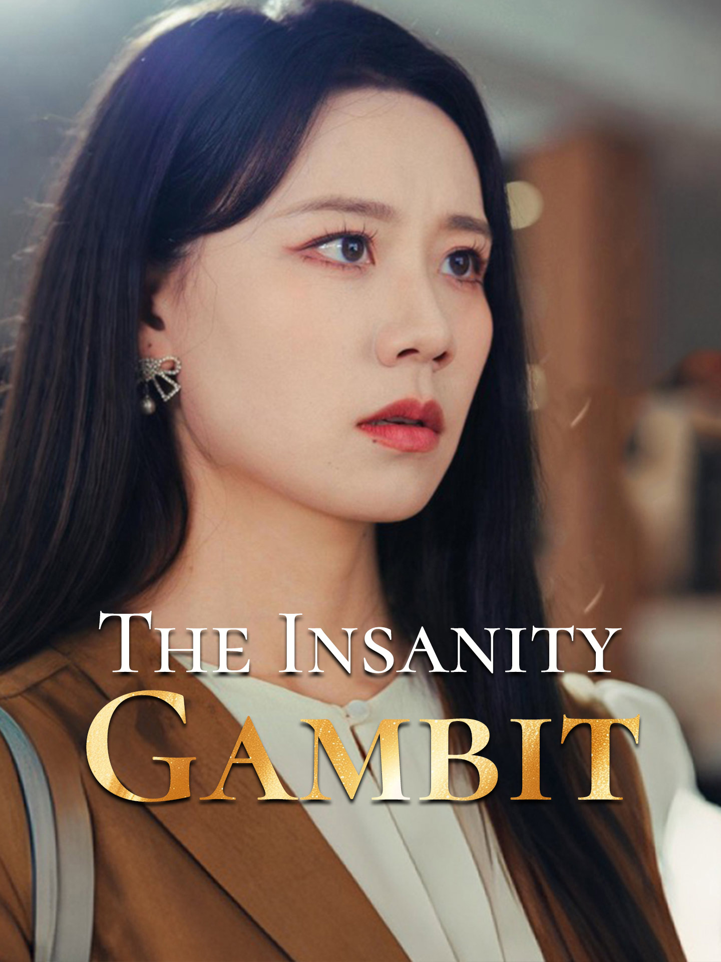 The Insanity Gambit(Mad Enough to Remember) poster