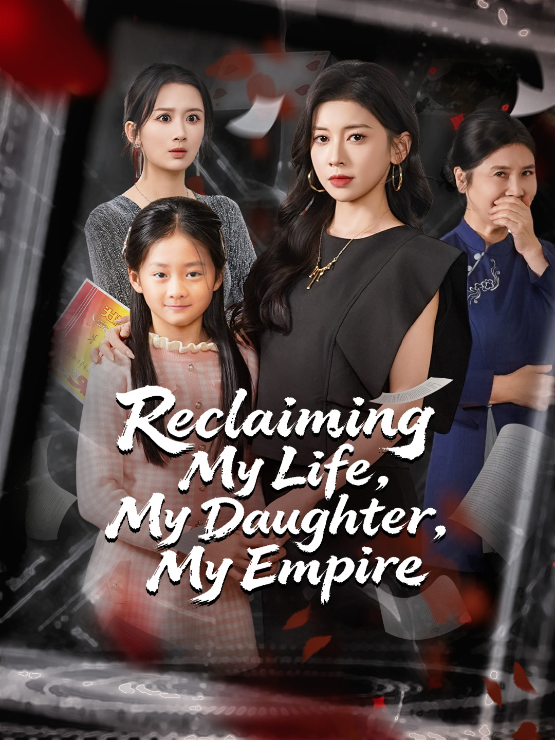 Reclaiming My Life, My Daughter, My Empire poster