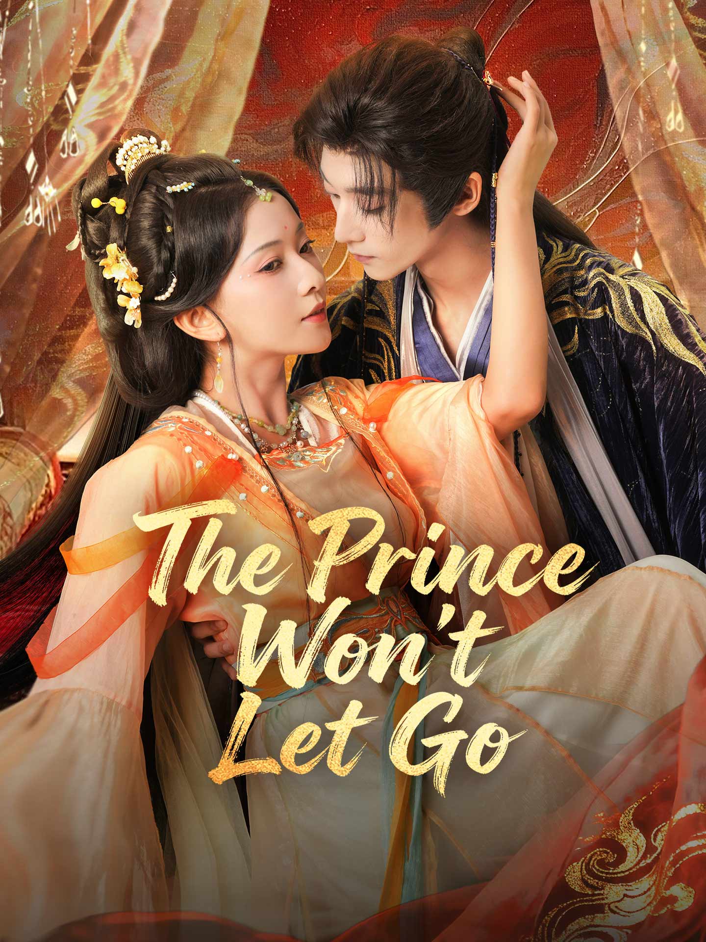 The Prince Won't Let Go poster