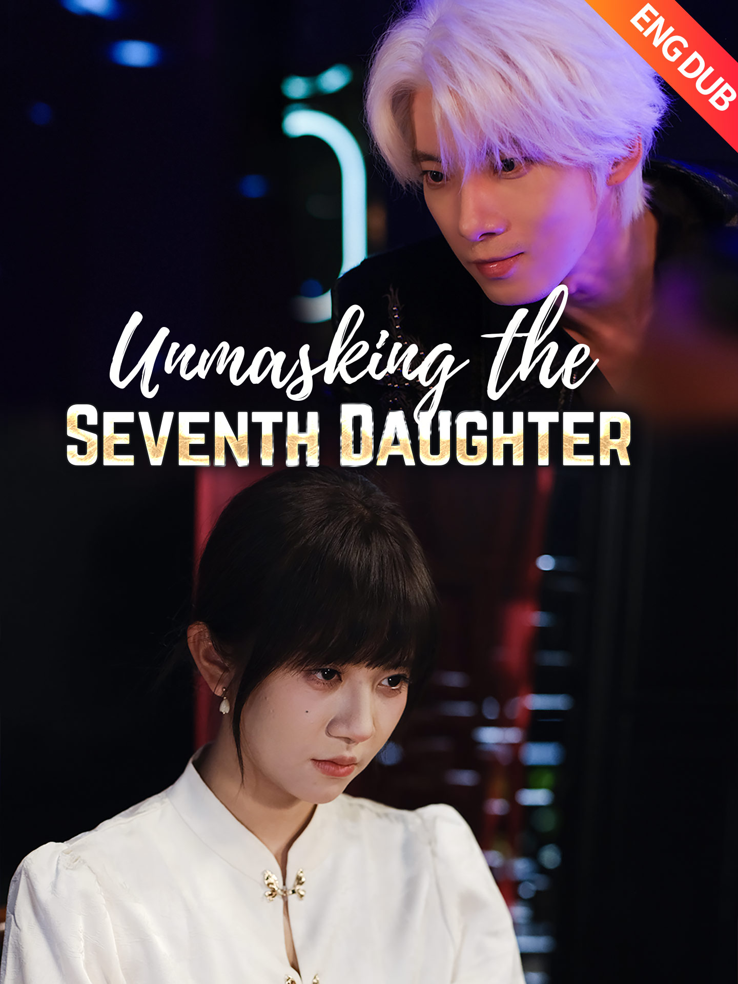 [ENG DUB] Unmasking the Seventh Daughter poster