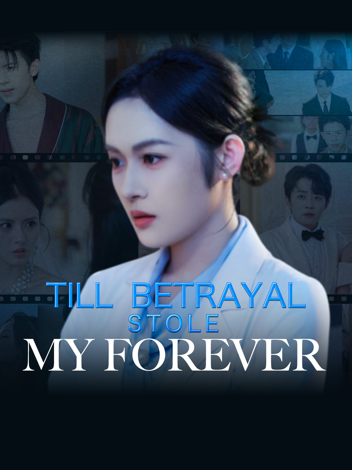 Till Betrayal Stole My Forever poster