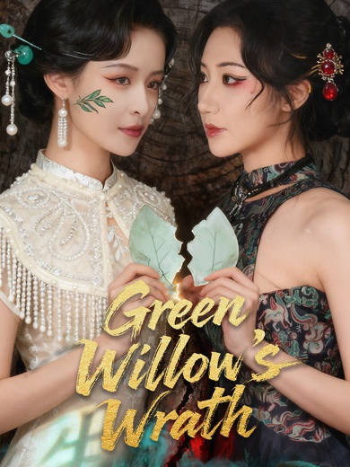 Green Willow’s Wrath poster