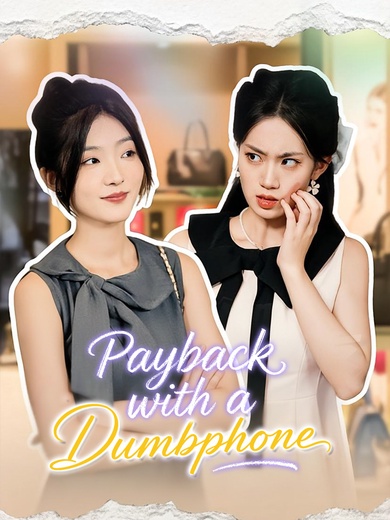 Payback with a Dumbphone poster