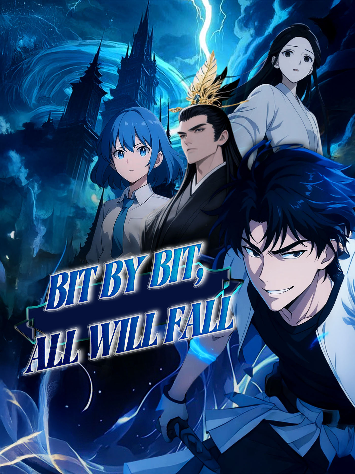 Bit by Bit, All Will Fall poster