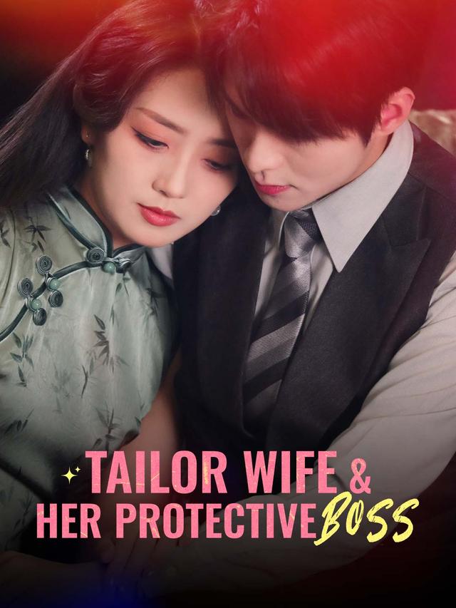 Tailor Wife & Her Protective Boss poster