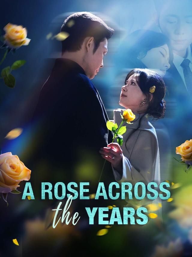 A Rose Across the Years poster