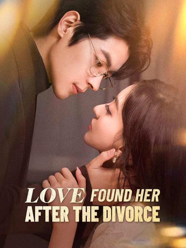 Love Found Her After the Divorce (English-dubbed) poster