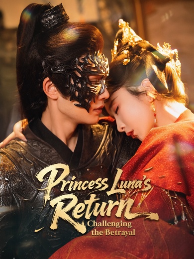[Dubbed]Princess Luna's Return: Challenging the Betrayal poster