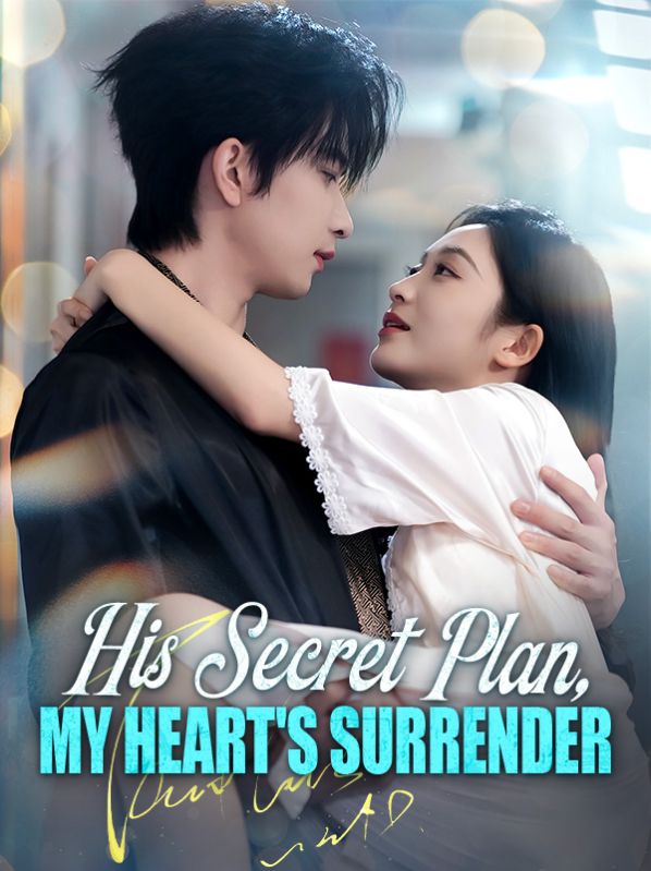 His Secret Plan, My Heart's Surrender poster