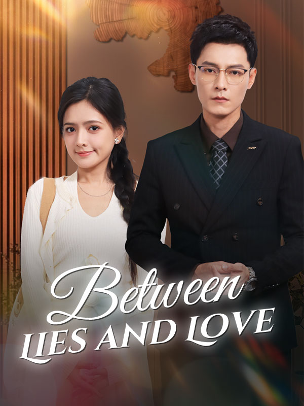 Between Lies and Love(DUBBED) poster