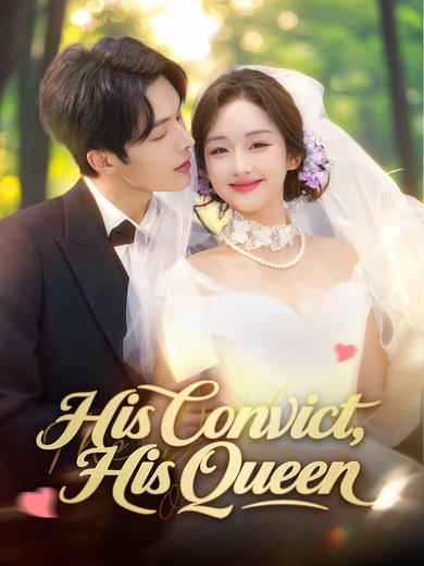 [Dubbed] His Convict, His Queen poster