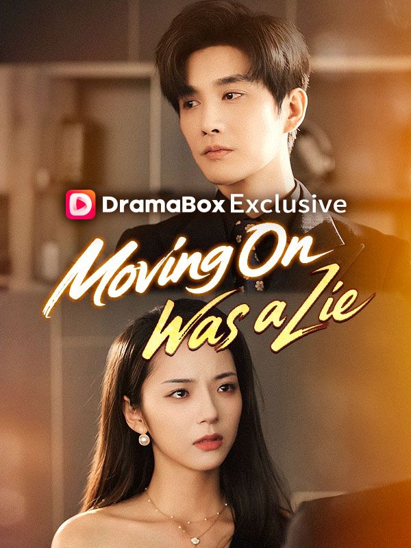 Moving On Was a Lie poster