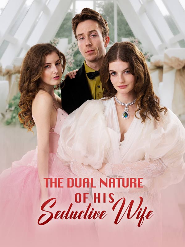 The Dual Nature of His Seductive Wife poster