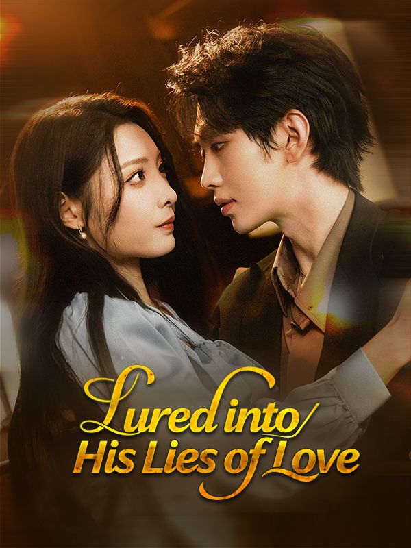 Lured into His Lies of Love poster