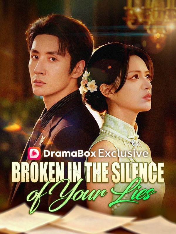 Broken in the Silence of Your Lies poster