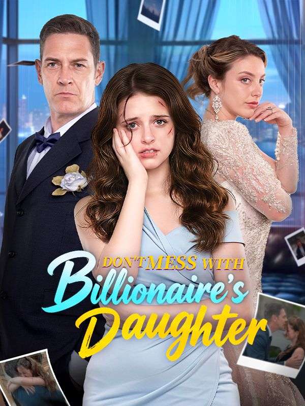 Don't Mess with the Billionaire's Daughter poster