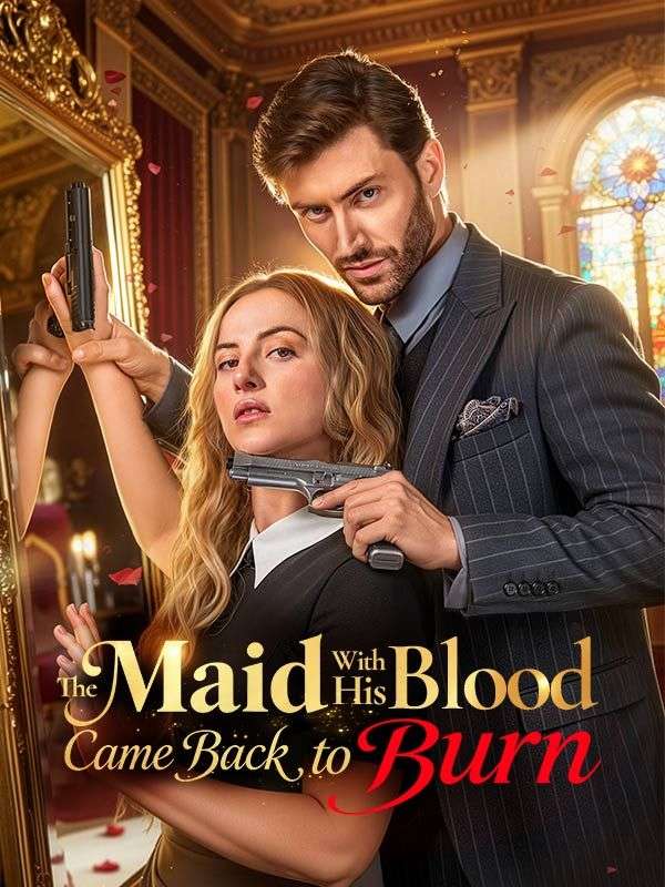 The Maid With His Blood Came Back to Burn poster